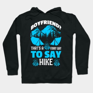 Hike Mountains Hoodie